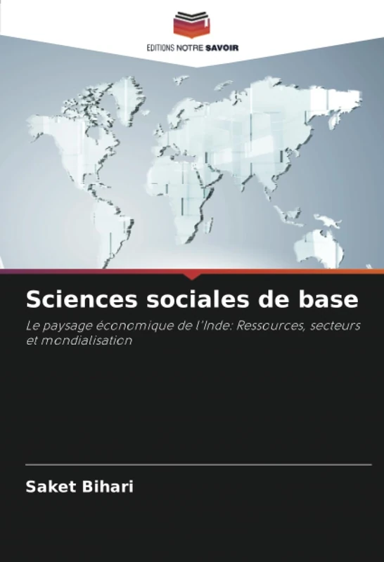 Sciences sociales de base: Le paysage économique de l'Inde: Ressources, secteurs et mondialisation