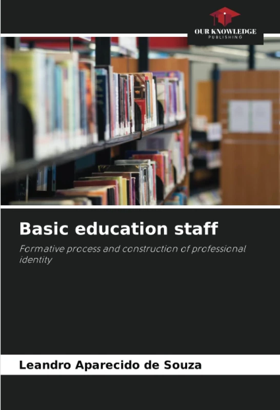 Basic education staff: Formative process and construction of professional identity