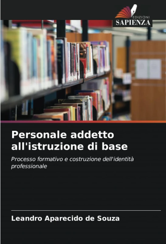 Personale addetto all'istruzione di base: Processo formativo e costruzione dell'identità professionale