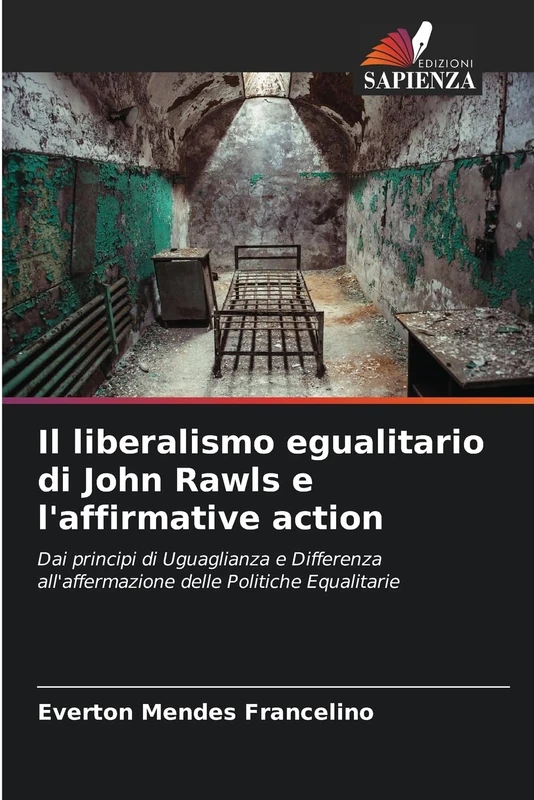 Il liberalismo egualitario di John Rawls e l'affirmative action: Dai principi di Uguaglianza e Differenza all'affermazione delle Politiche Equalitarie - Image 1