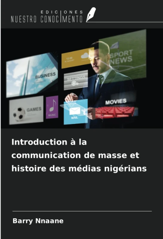 Introduction à la communication de masse et histoire des médias nigérians - Image 1