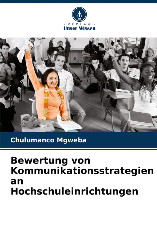 Bewertung von Kommunikationsstrategien an Hochschuleinrichtungen