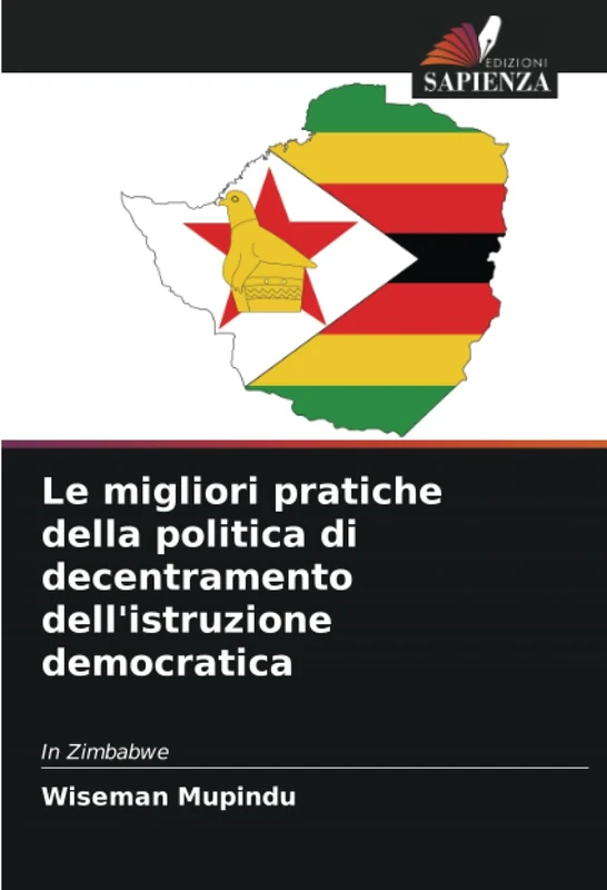 Le migliori pratiche della politica di decentramento dell'istruzione democratica: In Zimbabwe