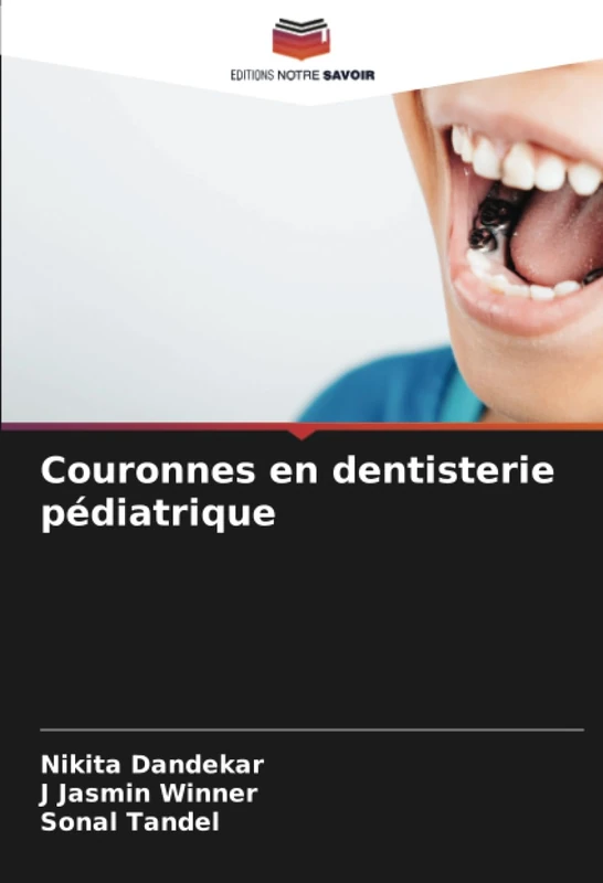Couronnes en dentisterie pédiatrique