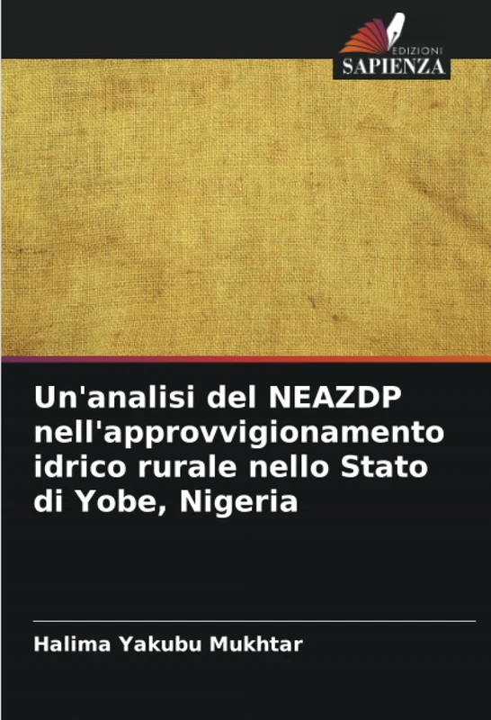 Un'analisi del NEAZDP nell'approvvigionamento idrico rurale nello Stato di Yobe, Nigeria