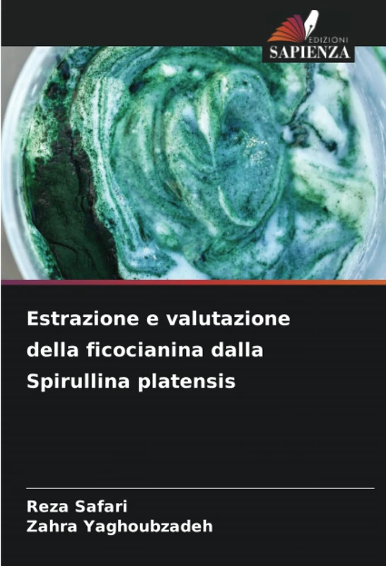 Estrazione e valutazione della ficocianina dalla Spirullina platensis