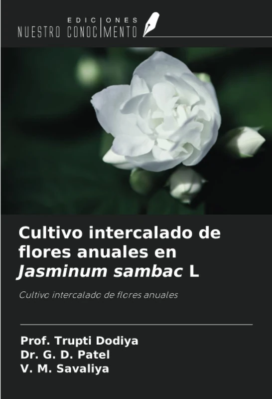 Cultivo intercalado de flores anuales en Jasminum sambac L: Cultivo intercalado de flores anuales