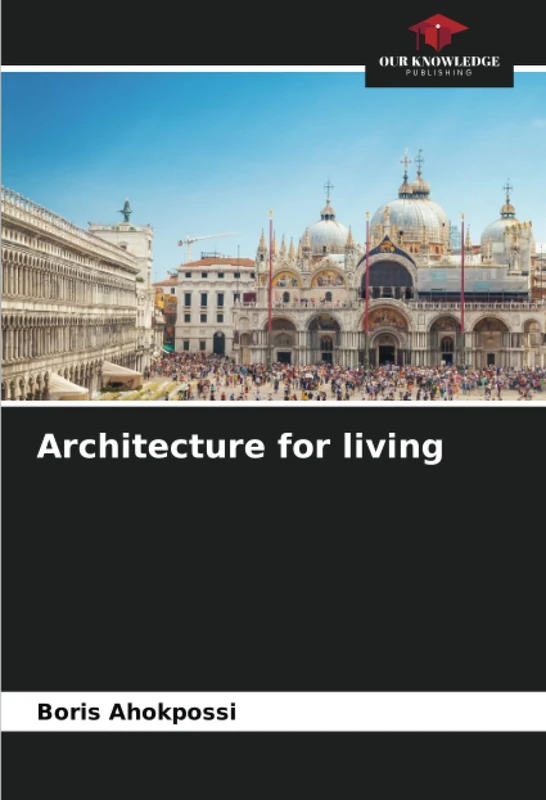 Architecture for living