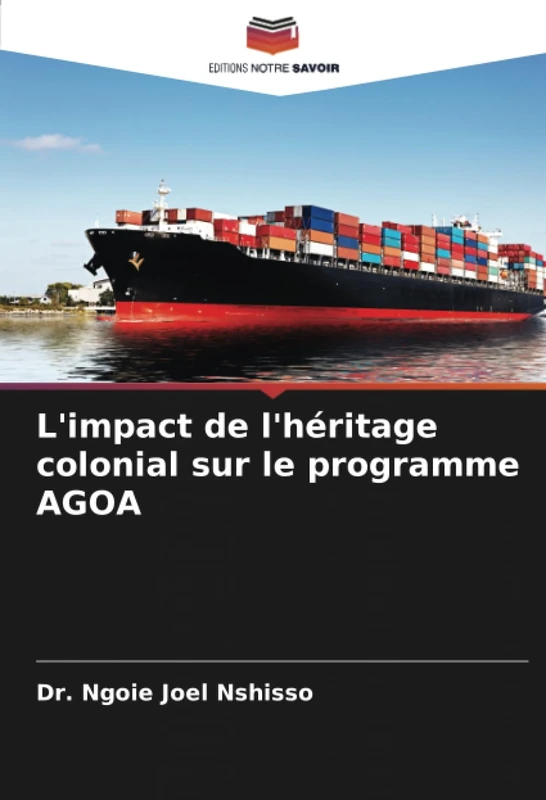 L'impact de l'héritage colonial sur le programme AGOA