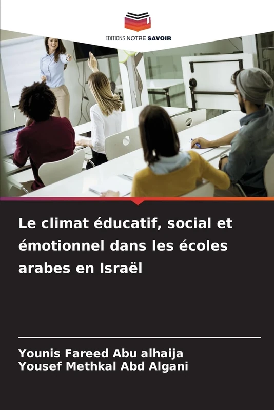 Le climat éducatif, social et émotionnel dans les écoles arabes en Israël
