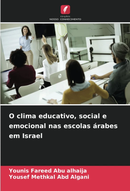 O clima educativo, social e emocional nas escolas árabes em Israel