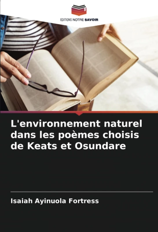L'environnement naturel dans les poèmes choisis de Keats et Osundare