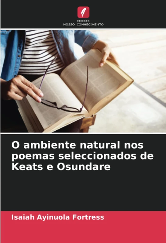 O ambiente natural nos poemas seleccionados de Keats e Osundare