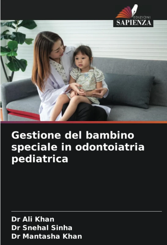 Gestione del bambino speciale in odontoiatria pediatrica