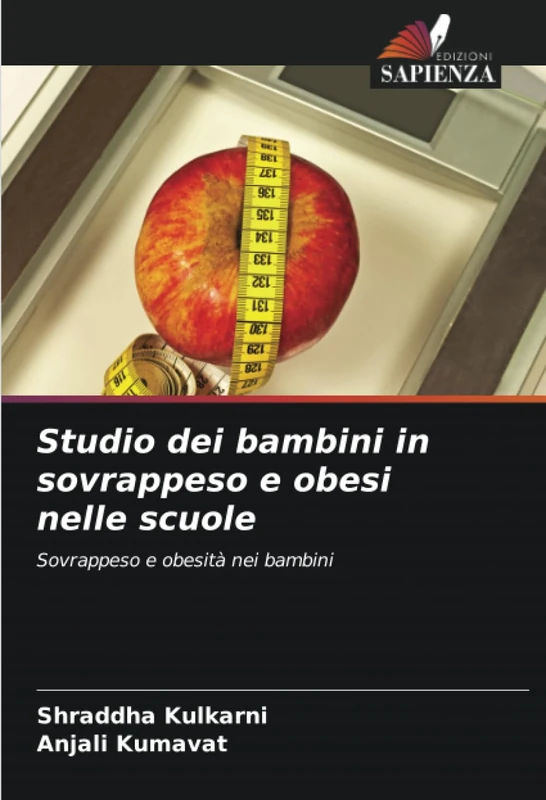 Studio dei bambini in sovrappeso e obesi nelle scuole: Sovrappeso e obesità nei bambini