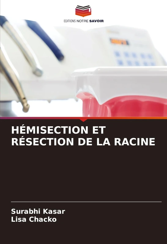 Hémisection Et Résection de la Racine