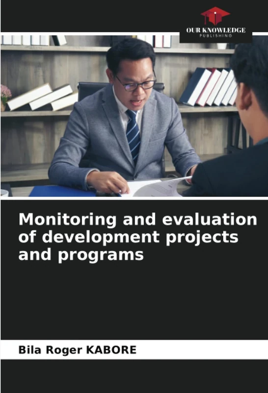 Monitoring and evaluation of development projects and programs