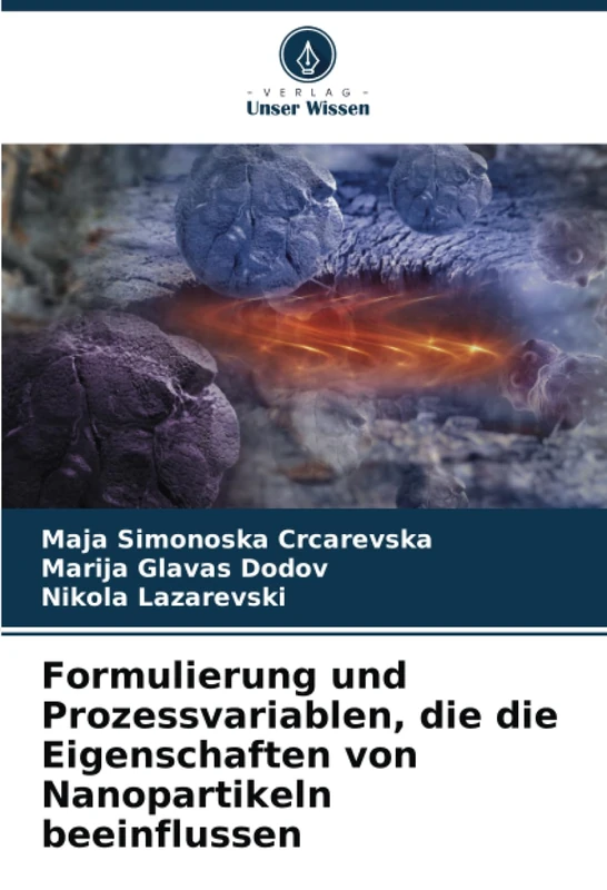 Formulierung und Prozessvariablen, die die Eigenschaften von Nanopartikeln beeinflussen