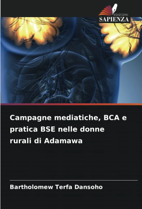 Campagne mediatiche, BCA e pratica BSE nelle donne rurali di Adamawa