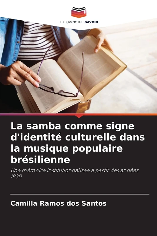La samba comme signe d'identité culturelle dans la musique populaire brésilienne: Une mémoire institutionnalisée à partir des années 1930