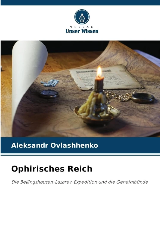 Ophirisches Reich: Die Bellingshausen-Lazarev-Expedition und die Geheimbünde - Image 1