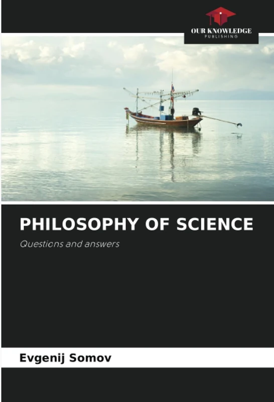 PHILOSOPHY OF SCIENCE: Questions and answers