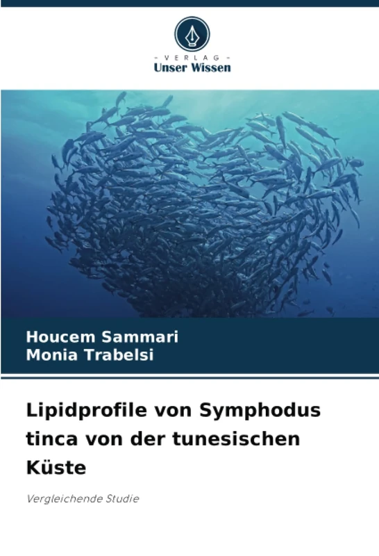 Lipidprofile von Symphodus tinca von der tunesischen Küste: Vergleichende Studie