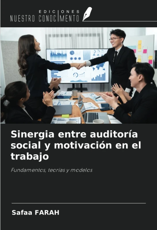 Sinergia entre auditoría social y motivación en el trabajo: Fundamentos, teorías y modelos - Image 1