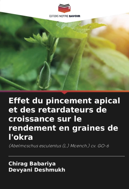 Effet du pincement apical et des retardateurs de croissance sur le rendement en graines de l'okra: (Abelmoschus esculentus (L.) Moench.) cv. GO-6 - Image 1