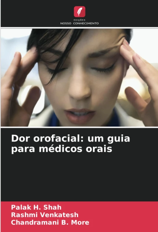 Dor orofacial: um guia para médicos orais