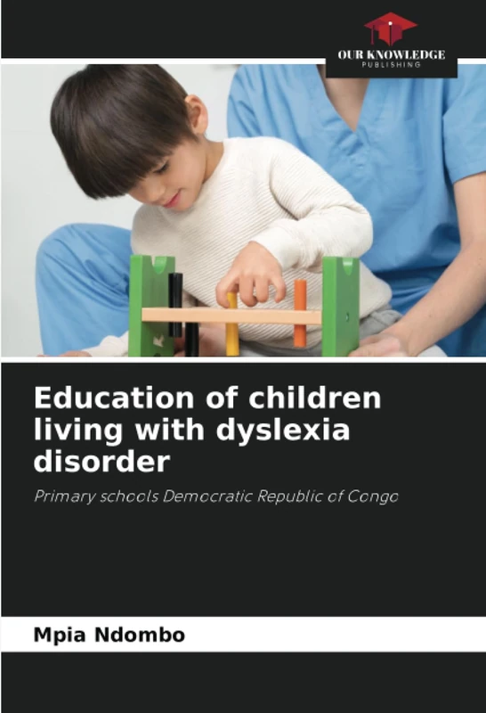 Education of children living with dyslexia disorder: Primary schools Democratic Republic of Congo