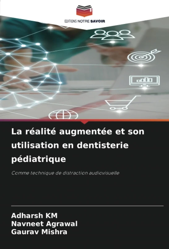 La réalité augmentée et son utilisation en dentisterie pédiatrique: Comme technique de distraction audiovisuelle