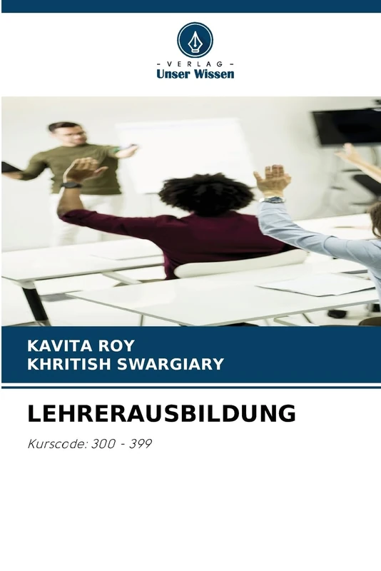 LEHRERAUSBILDUNG: Kurscode: 300 - 399