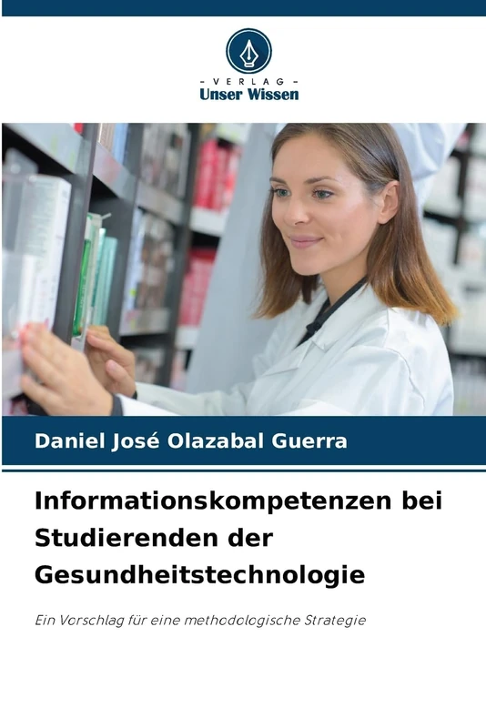Informationskompetenzen bei Studierenden der Gesundheitstechnologie: Ein Vorschlag für eine methodologische Strategie - Image 1
