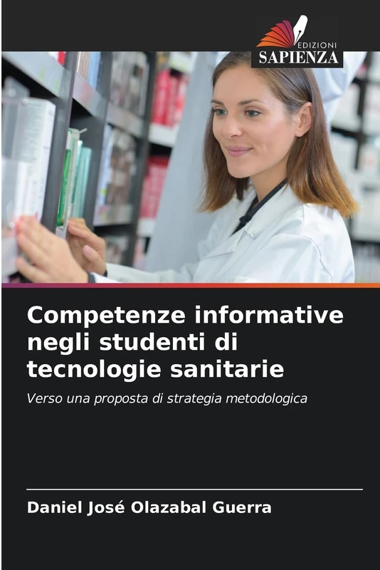 Competenze informative negli studenti di tecnologie sanitarie: Verso una proposta di strategia metodologica - Image 1