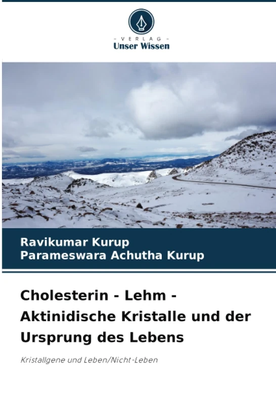 Cholesterin - Lehm - Aktinidische Kristalle und der Ursprung des Lebens: Kristallgene und Leben/Nicht-Leben - Image 1