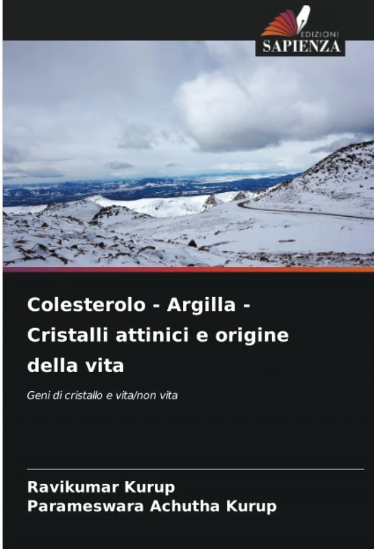 Colesterolo - Argilla - Cristalli attinici e origine della vita: Geni di cristallo e vita/non vita - Image 1