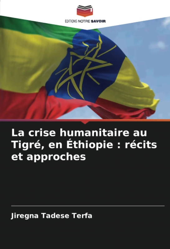 La crise humanitaire au Tigré, en Éthiopie : récits et approches - Image 1