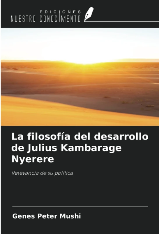 La filosofía del desarrollo de Julius Kambarage Nyerere: Relevancia de su política - Image 1