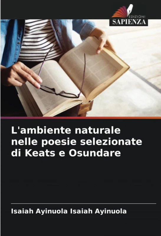 L'ambiente naturale nelle poesie selezionate di Keats e Osundare