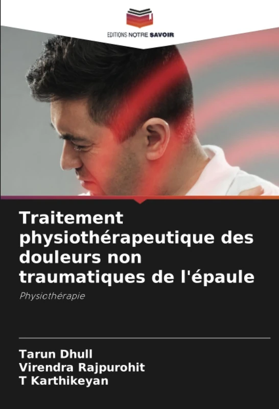 Traitement physiothérapeutique des douleurs non traumatiques de l'épaule: Physiothérapie