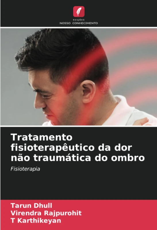 Tratamento fisioterapêutico da dor não traumática do ombro: Fisioterapia