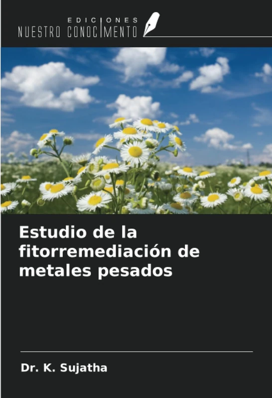 Estudio de la fitorremediación de metales pesados