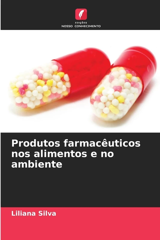 Produtos farmacêuticos nos alimentos e no ambiente