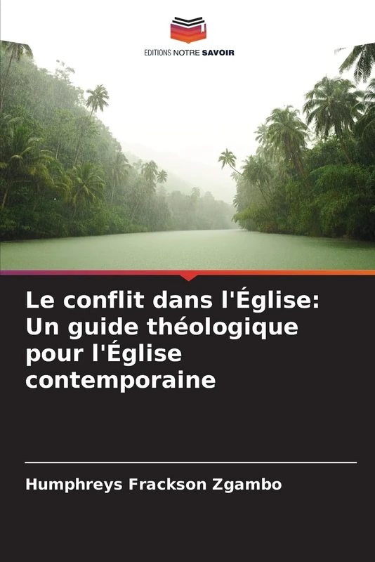 Le conflit dans l'Église: Un guide théologique pour l'Église contemporaine - Image 1