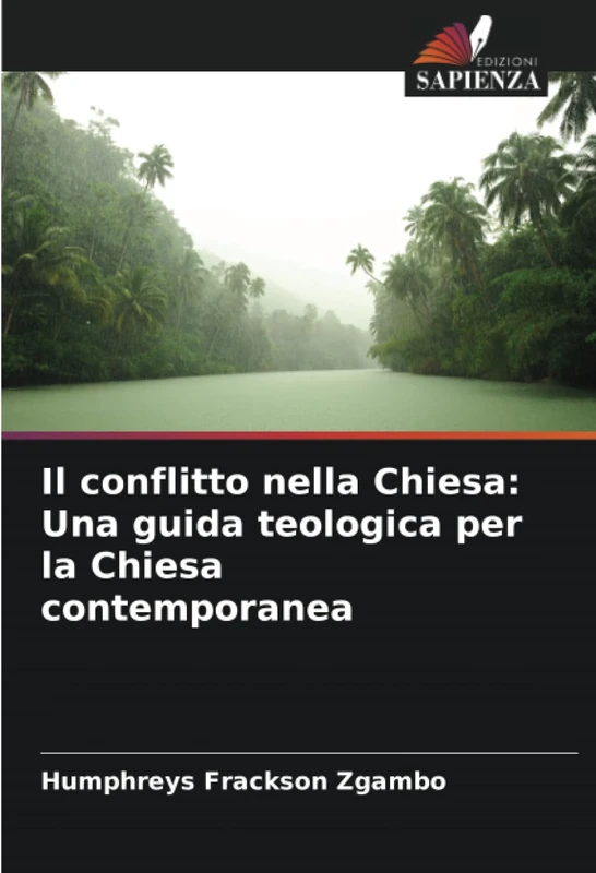 Il conflitto nella Chiesa: Una guida teologica per la Chiesa contemporanea - Image 1