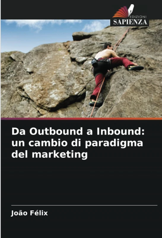 Da Outbound a Inbound: un cambio di paradigma del marketing
