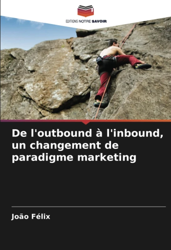 De l'outbound à l'inbound, un changement de paradigme marketing - Image 1
