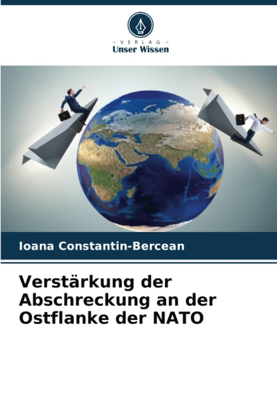 Verstärkung der Abschreckung an der Ostflanke der NATO