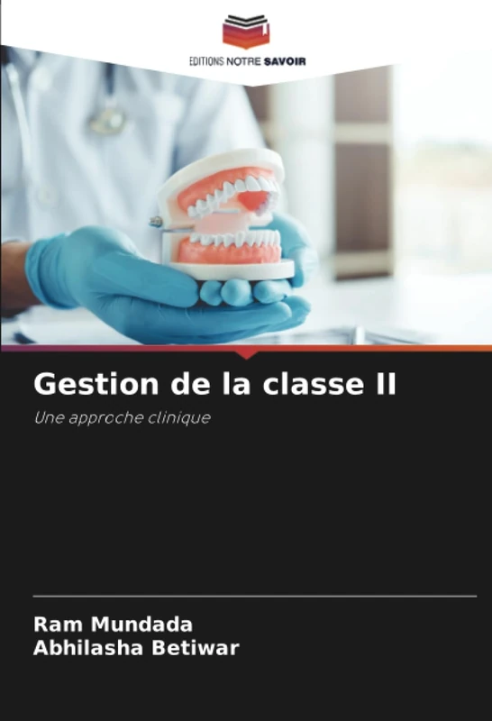 Gestion de la classe II: Une approche clinique